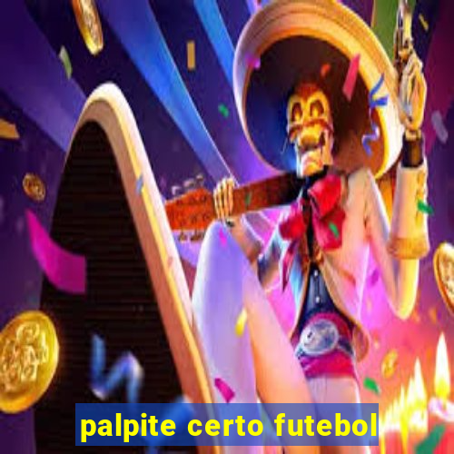 palpite certo futebol